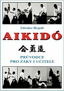 Aikidó - Průvodce pro žáky i učitele