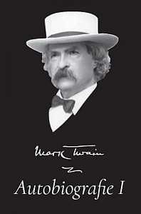 Mark Twain Autobiografie I
