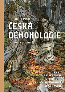 Česká démonologie - Tucet příšerných strašidel Čech, Moravy a Slezska