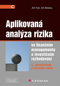 E-kniha Aplikovaná analýza rizika ve finančním managementu a investičním rozhodování