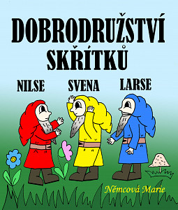 E-kniha Dobrodružství skřítků Nilse, Svena a Larse