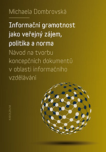 E-kniha Informační gramotnost jako veřejný zájem, politika a norma