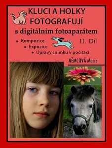 E-kniha Kluci a holky fotografují s digitálním fotoaparátem II. díl