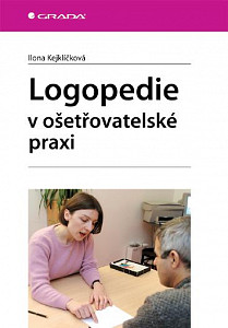 E-kniha Logopedie v ošetřovatelské praxi