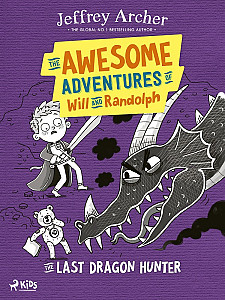 E-kniha The Awesome Adventures of Will and Randolph: The Last Dragon Hunter