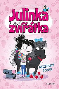 Julinka a její zvířátka – Nezbedný poník