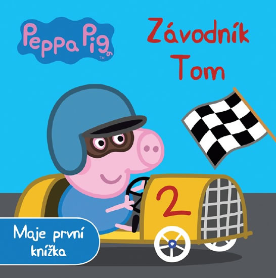 Peppa Pig Závodník Tom - Moje první knížka