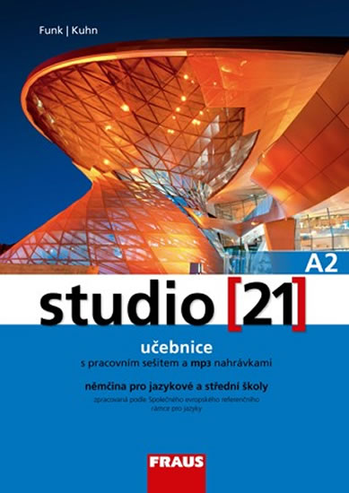 Studio 21 A2 moderní učebnice němčiny pro jazykové a stední školy