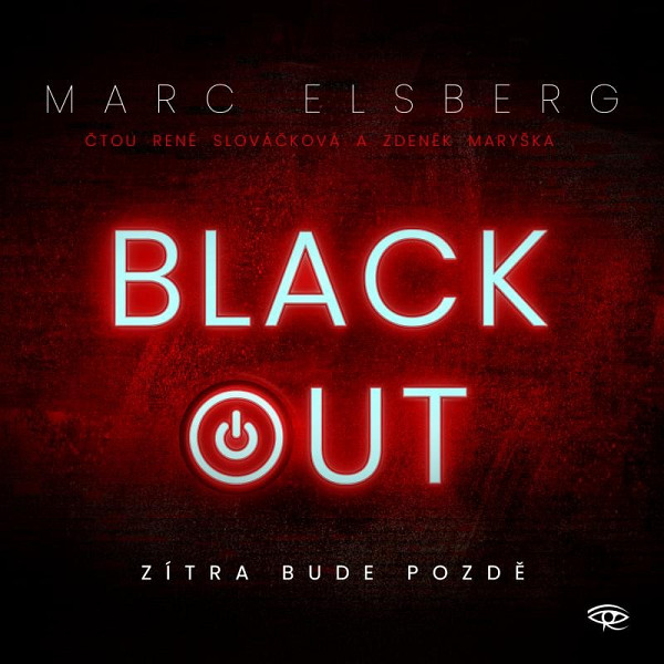 Blackout - Zítra bude pozdě - CDmp3 (Čte Zdeněk Maryška a René Slováčková)