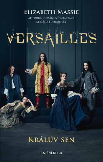 Versailles - Králův sen